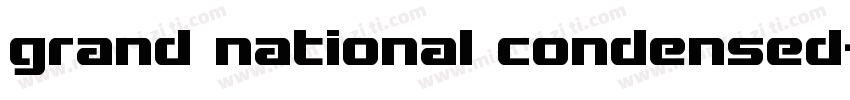 grand national condensed字体转换